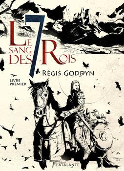 Le sang de 7 rois de Regis Goddyn Le sang de 7 rois de Regis Goddyn