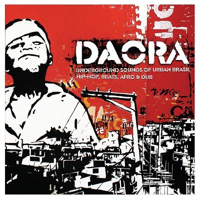 Daora, underground sounds of brazil Daora, underground sounds of brazil