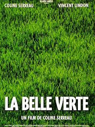 La belle verte (film) - Coline Serreau (1947-)