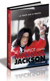 Le Complot contre Michael Jackson