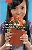 * Le Jour de la Gratitude au Travail / ITOYAMA Akiko (2008)