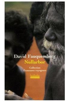 Conseil de lecture: Nullarbor de David Fauquemberg (2007)
