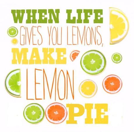 when-life-gives-you-lemons-make-pie