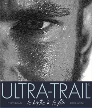 Ultra-Trail, le livre et le film - Couverture