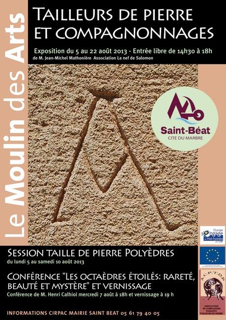 Exposition « Tailleurs de pierre et Compagnonnages » à Saint-Béat (Haute-Garonne), du 5 au 22 août. Exposition « Tailleurs de pierre et Compagnonnages » à Saint-Béat (Haute-Garonne), du 5 au 22 août.