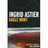 Angle mort - Ingrid ASTIER 41NGzVQjj6L