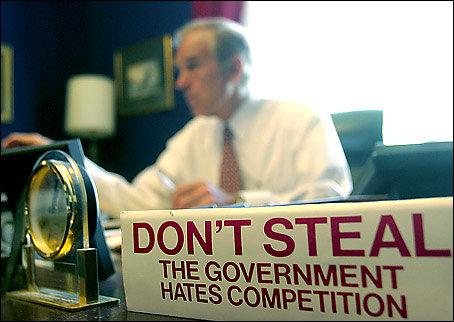 ron-paul-dont-steal-government-hates-competition.jpg Ron Paul, un homme de gauche