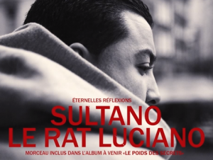 Sultano feat Le Rat Luciano – Éternelles Réflexions – [Audio]