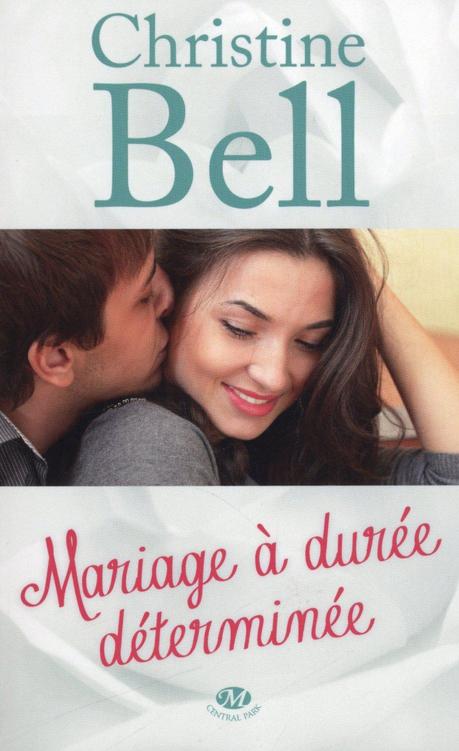 Christine Bell Mariage à durée déterminée- Milady Romance