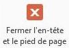 En-têtes différents et pieds de page continus sur un document Word Fermer l’en-tête et le pied de page