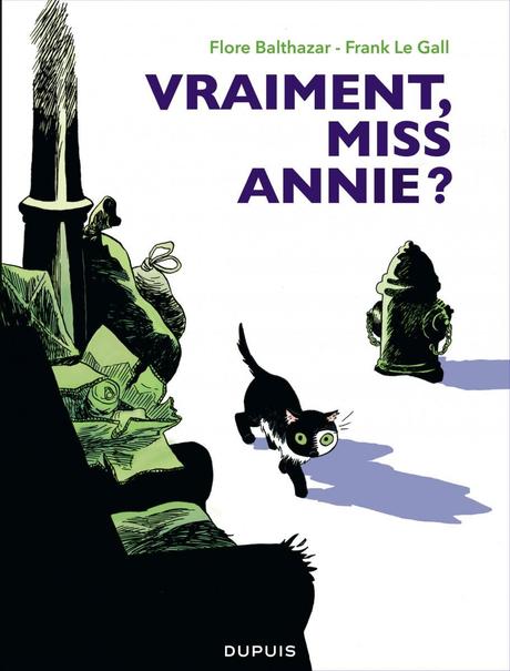 Vraiment, Miss Annie ? Vraiment, Miss Annie ?