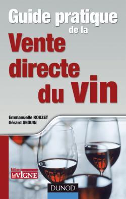 Vente directe du vin : 10 questions clefs pour définir une stratégie