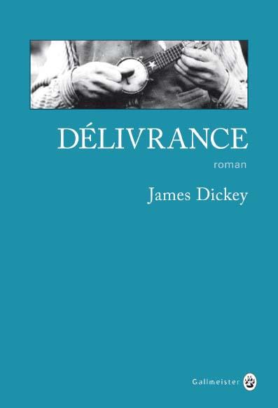Délivrance de James Dickey