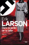 C'est lundi 2 septembre et c'est la rentrée demain, que lisez-vous ? Y'a aussi des infos et un test vidéo ! Dans le jardin de la bête - Erik Larson Lectures de Liliba