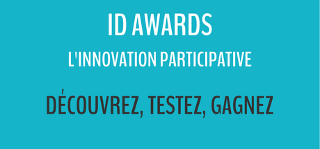 id awards visuel #crowdsourcing ID AWARDS : accélérateur d’innovation participative !