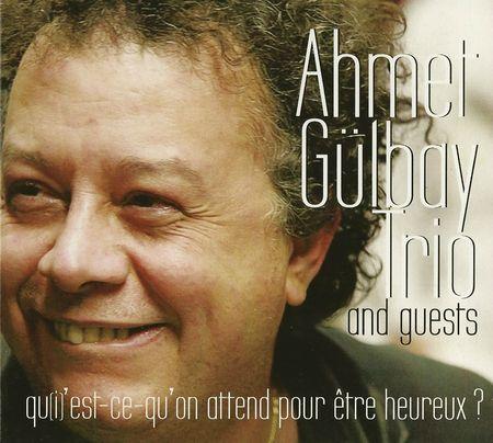 Ahmet Gülbay / Notice du CD trio + New Morning Ahmet Trio