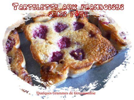 Mes recettes vos réalisations 118 TarteletteFramboisesSansPate