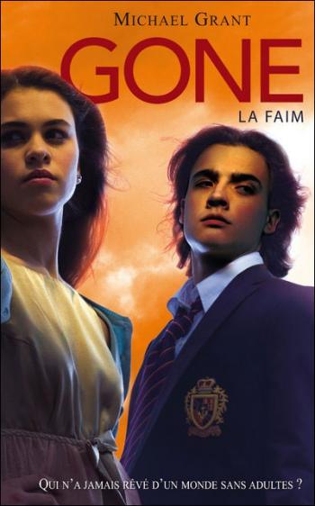 Gone 2-6 La faim - Michael Grant Gone 2-6 La faim - Michael Grant