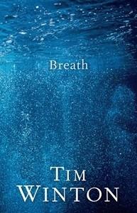 Breath / Respire de Tim Winton