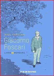 Giacomo Foscari - Livre 1 - Mari Yamazaki giacomofoscari