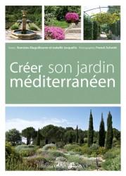 Livre : Créer son jardin méditerranéen Créer son jardin méditerranéen