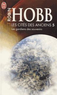 LES CITÉS DES ANCIENS Tome 5 de Robin Hobb LES CITÉS DES ANCIENS Tome 5 de Robin Hobb