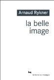 Où Masse Critique fait sa rentrée : recevez un livre en l’échange d’une critique La belle image