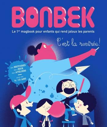Bonbek volume 8 C'est la rentrée Bonbek volume 8 C'est la rentrée
