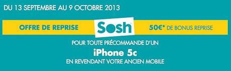 Sosh: Offre de reprise 50€ votre ancien mobile pour l'achat d'un iPhone 5C...