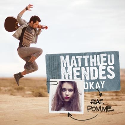 Matthieu Mendès featuring Pomme pochette de Okay Photo © DR
