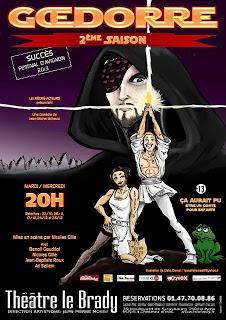 Reportage exclusif ! Goedorre, 2ème saison.Après Avignon, ils contre-attaquent Paris, à partir du mardi 1er octobre au théâtre Le Brady ! Reportage exclusif ! Goedorre, 2ème saison.Après Avignon, ils contre-attaquent Paris, à partir du mardi 1er octobre au théâtre Le Brady !