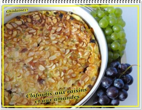 Clafoutis aux raisins et aux amandes Clafoutis aux raisins et aux amandes