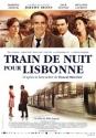 thumbs nighttraintolisbon poster fr 640 Train de nuit pour Lisbonne au cinéma : une très belle surprise