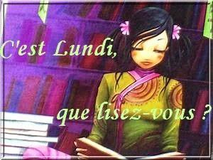 C'est lundi, que lisez-vous ? C'est lundi, que lisez-vous ?
