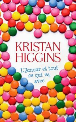 L'amour et tout ce qui va avec de Kristian Higgins L'amour et tout ce qui va avec de Kristian Higgins