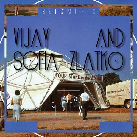 L’apéro-mix by Vijay & Sofia Zlatko l'apéro mix Vijay & Sofia Zlakto