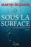 Sous la surface sous la surface