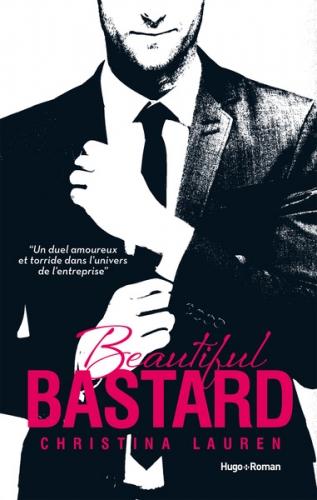 Beautiful Bastard de Christina Lauren Beautiful Bastard de Christina Lauren