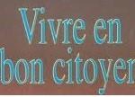 vivreenboncitoyen QU’EST-IL ADVENU DE LA CONSIDÉRATION CITOYENNE ?