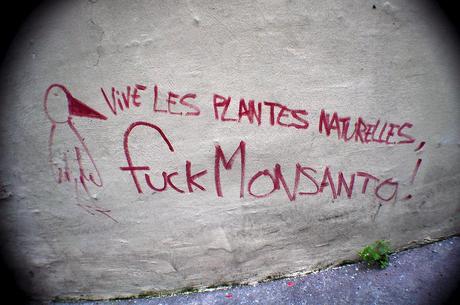 Vive les Plantes Naturelles Fuck Monsanto !
