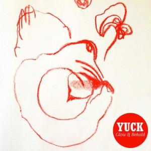 Yuck – Glow & Behold – Faux espoir indie pop