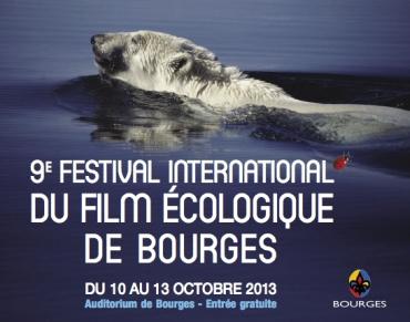Festival du film Ecologique de Bourges 2013 : 6 oeuvres récompensées