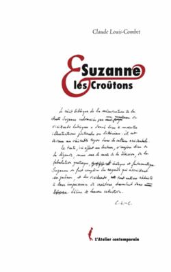 Louis-Combet, Suzanne et les Croûtons