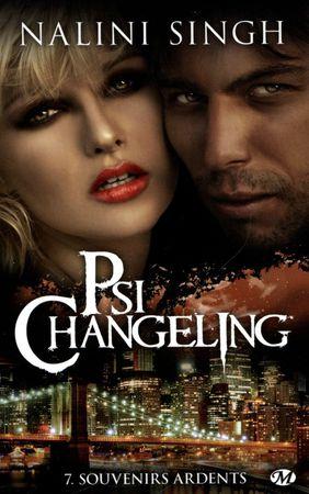 Psi-Changeling Tome 7 : Souvenirs Ardents de Nalini Singh PSI CHANGELING 7