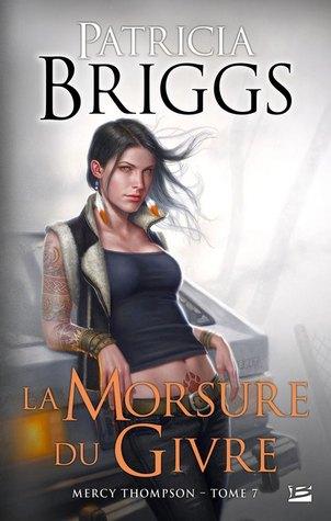Mercy Thompson T.7 : La Morsure du Givre - Patricia Briggs