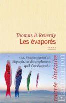 Les évaporés – Thomas B. Reverdy Les évaporés
