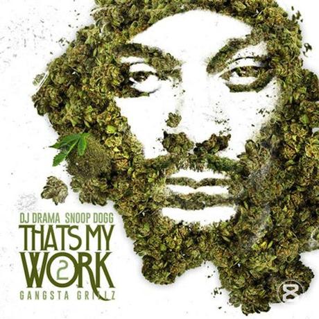 [New Mixtape] : Snoop Dogg – « That’s My Work 2″
