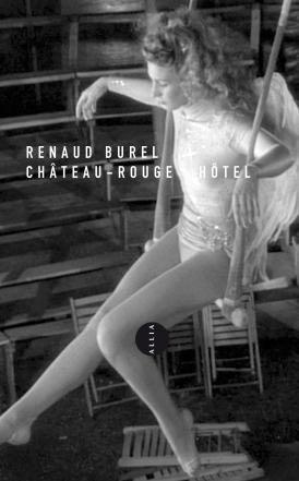 1ère de couverture Château-Rouge Hôtel de Renaud Burel - Editions Allia