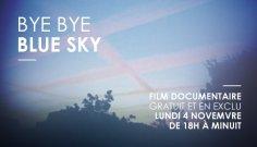 Bye-Bye-Blue-Sky-Dailymotion