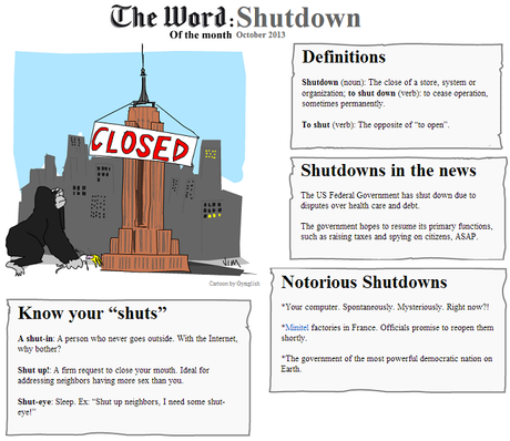 The Word of the Month (OCTOBER 2013) : Shutdown The Word of the Month (OCTOBER 2013) : Shutdown